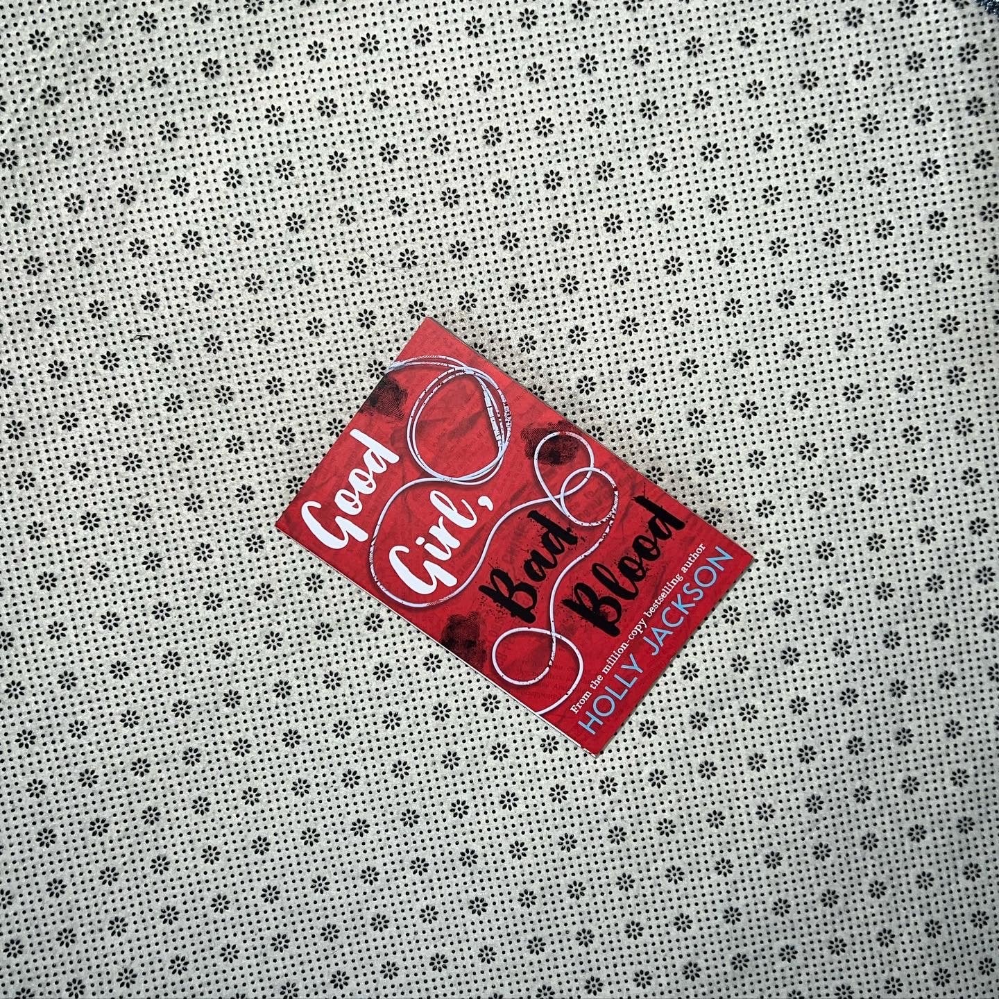 good girl bad blood a good girls guide to murder series book 2 by holly jackson