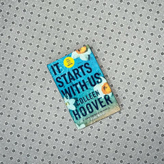 it starts with us it ends with us series book 2 by colleen hoover