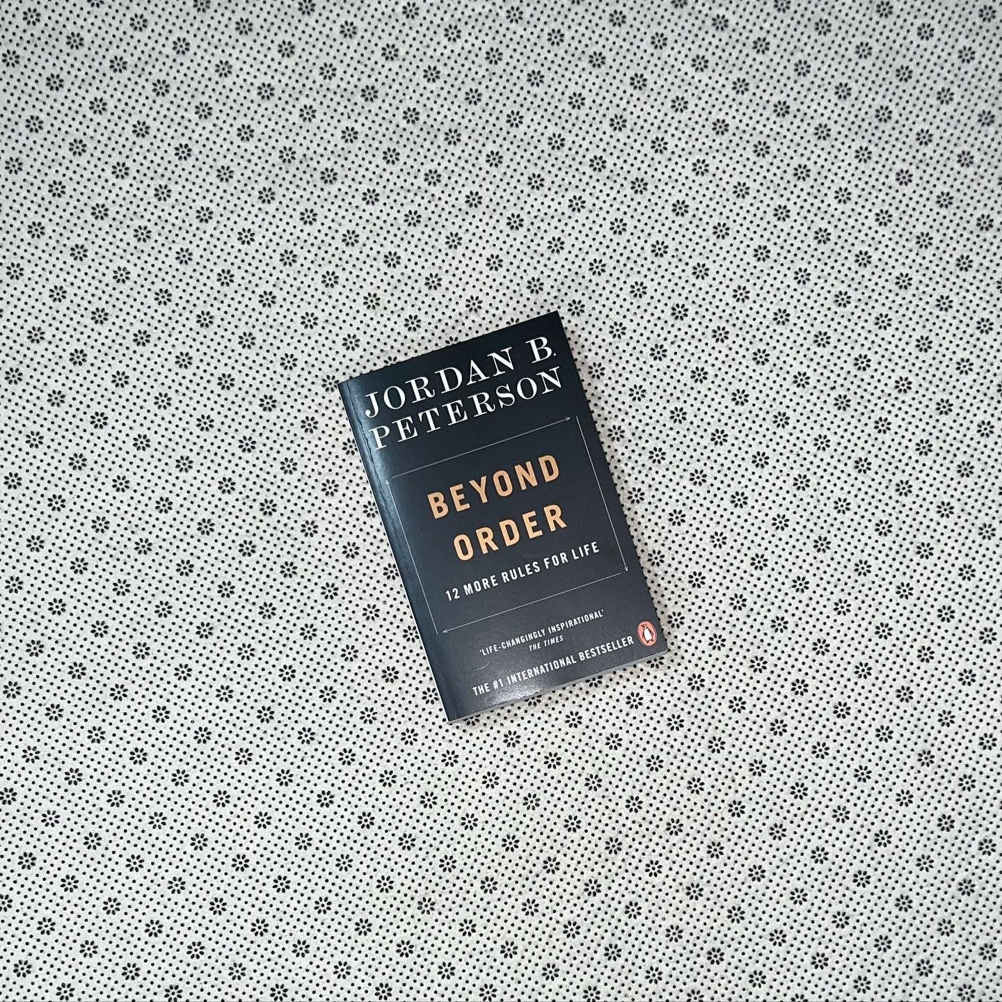 beyond order 12 more rules for life by jordan b peterson