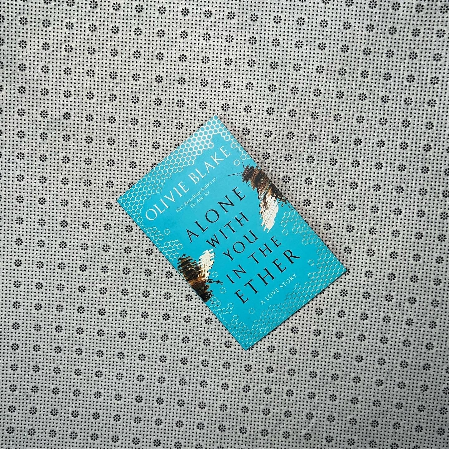 alone with you in the ether by olivie blake