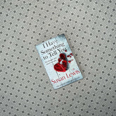 i have something to tell you by susan lewis