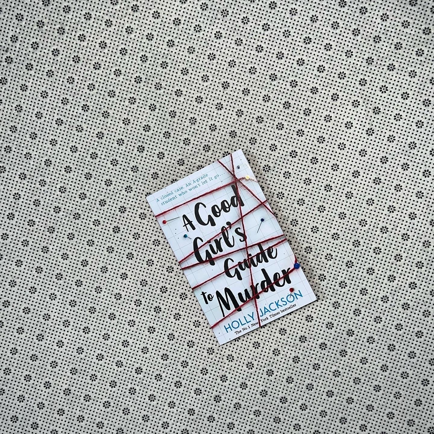 a good girls guide to murder a good girls guide to murder series book 1 by holly jackson