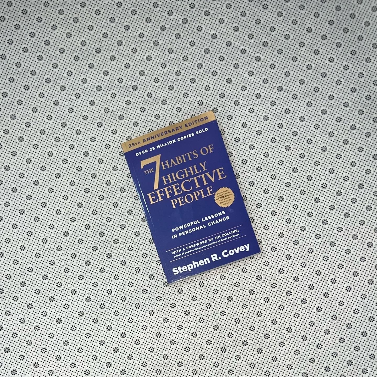 the 7 habits of highly effective people 25th anniversary edition by stephen r covey