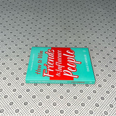 how to win friends and influence people by dale carnegie