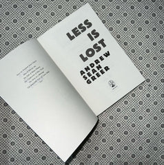less is lost an arthur less novel by andrew sean greer