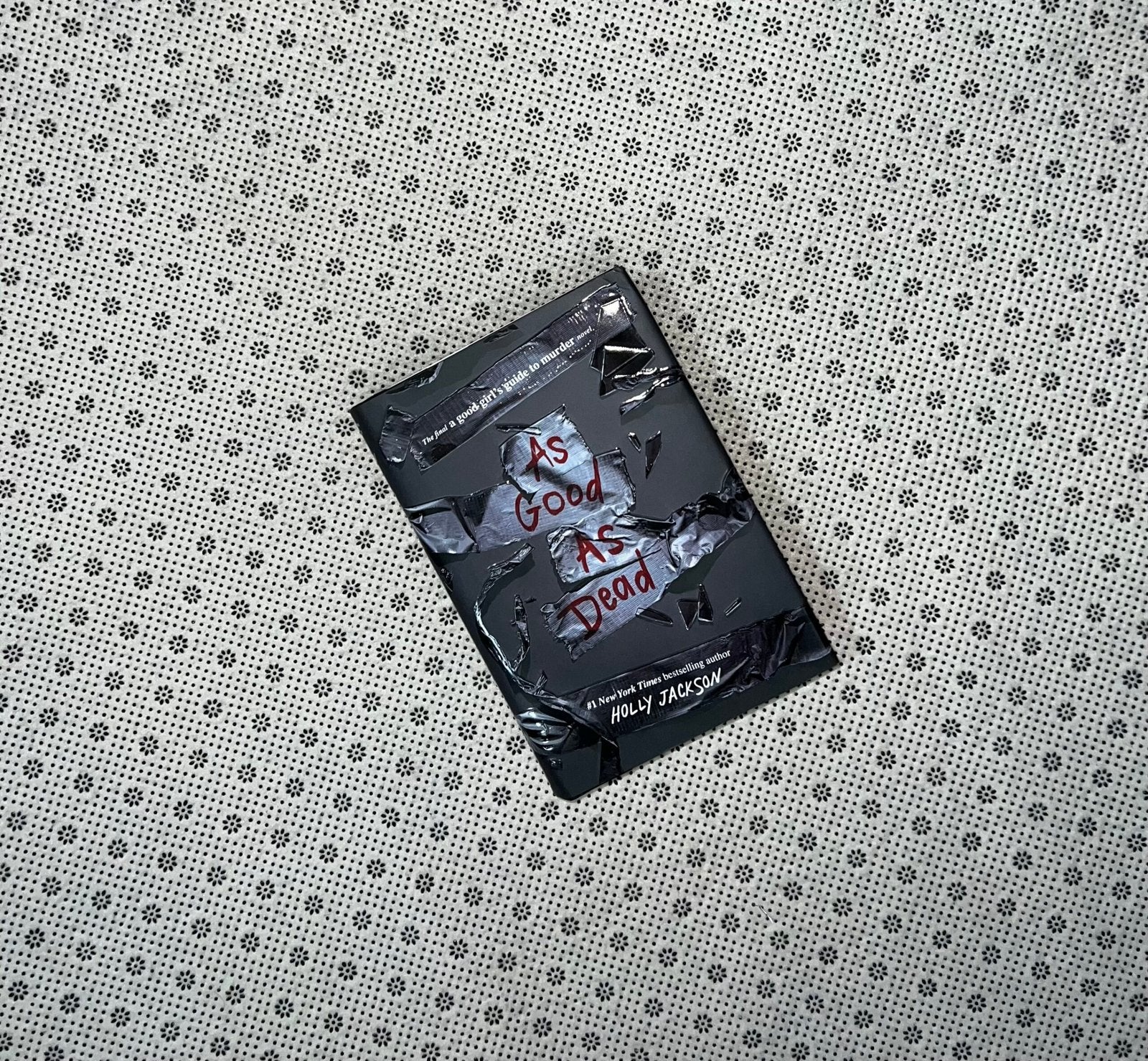 as good as dead a good girl s guide to murder series book 3 by holly jackson