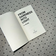 from darkness into light by a helwa