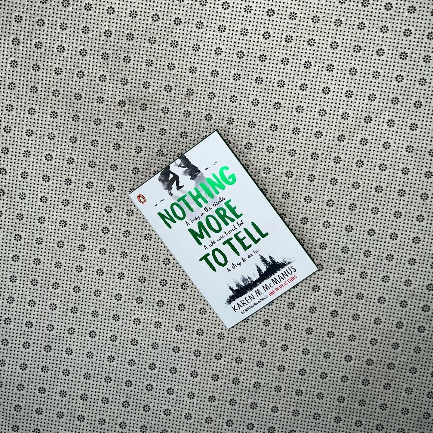 nothing more to tell coloured edges by karen m mcmanus