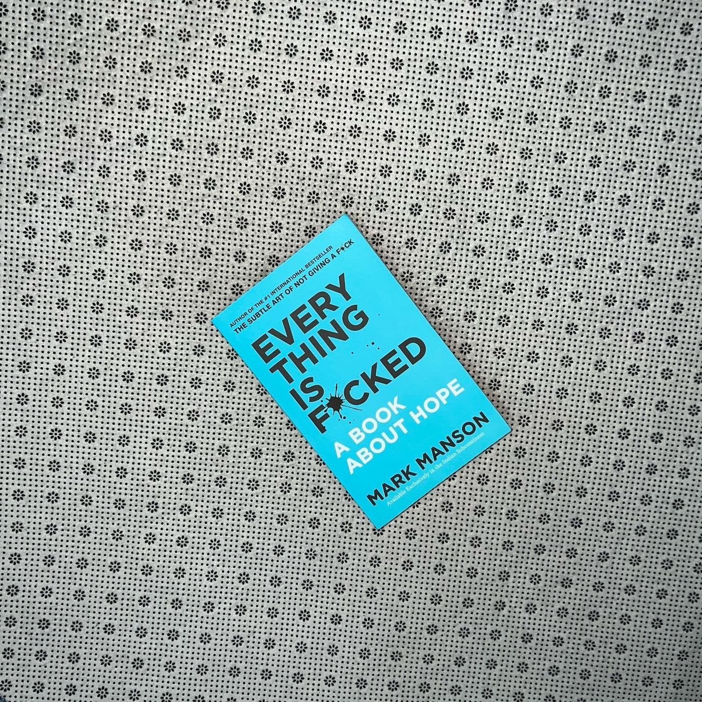 everything is fucked a book about hope by mark manson