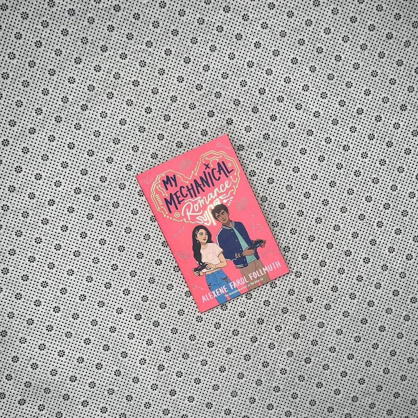 my mechanical romance by alexene farol follmuth