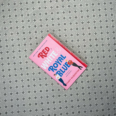 red white and royal blue by casey mcquiston