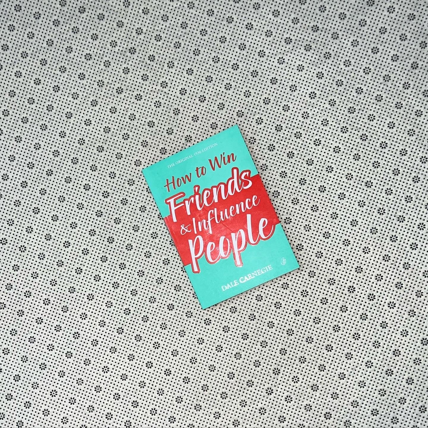 how to win friends and influence people by dale carnegie