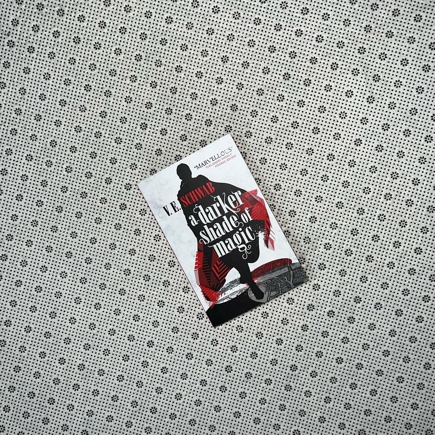 a darker shade of magic shades of magic series book 1 by v e schwab