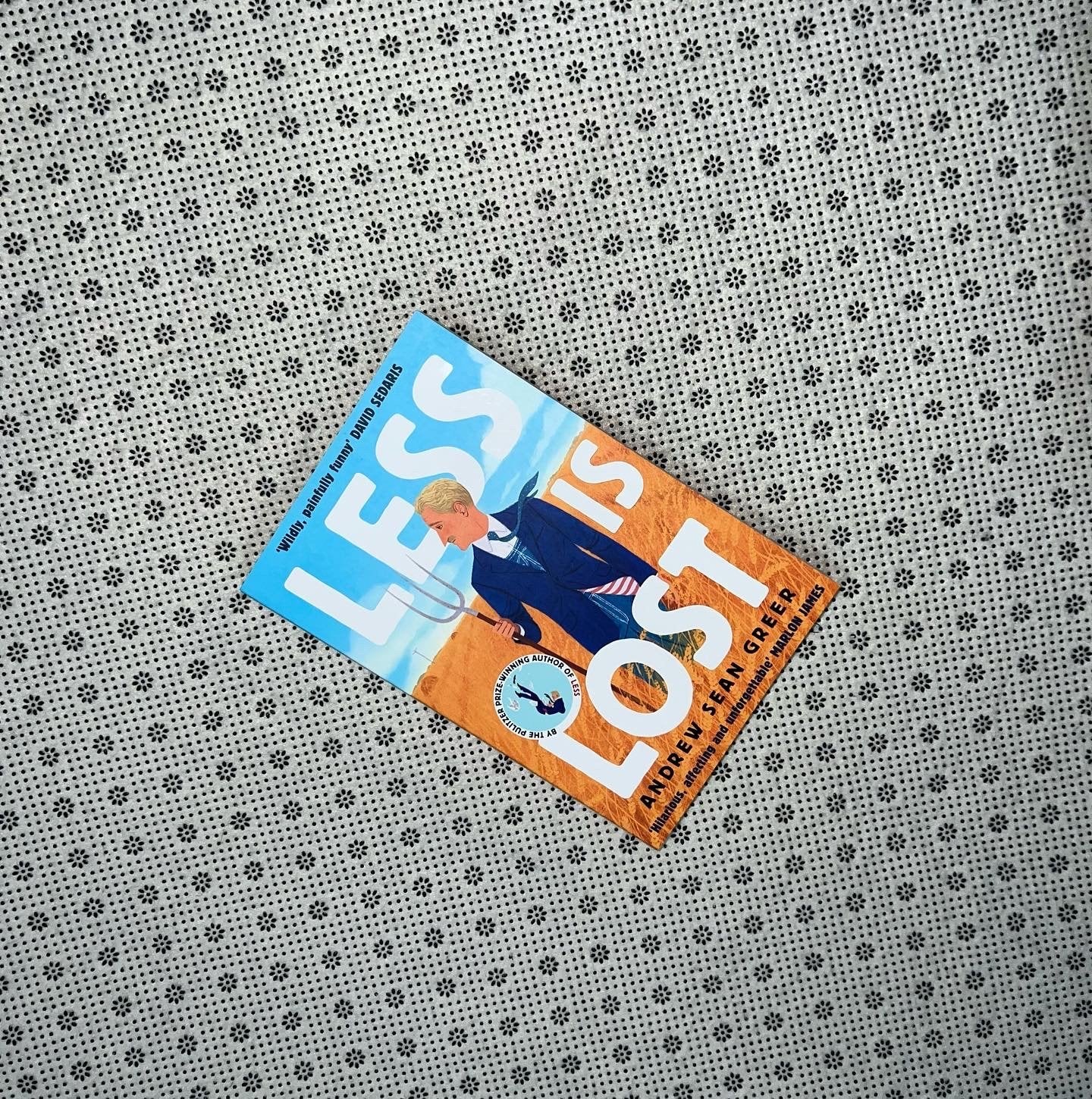 less is lost an arthur less novel by andrew sean greer