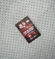 the murder of history a critique of history textbooks used in pakistan by k k aziz