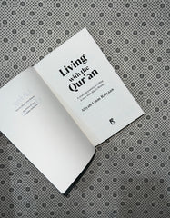 LIVING WITH THE QUR'AN: A YEARLONG JOURNEY TO FALLING IN LOVE WITH ALLAH'S WORDS by Aliyah Umm Raiyaan