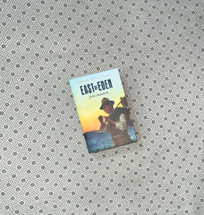 EAST OF EDEN : Winner Of the Nobel Prize by John Steinbeck