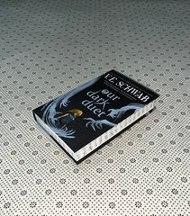 our dark duet monsters of verity series book 2 collectors edition by v e schwab