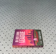 IN HER OWN LEAGUE by Liz Tomforde
