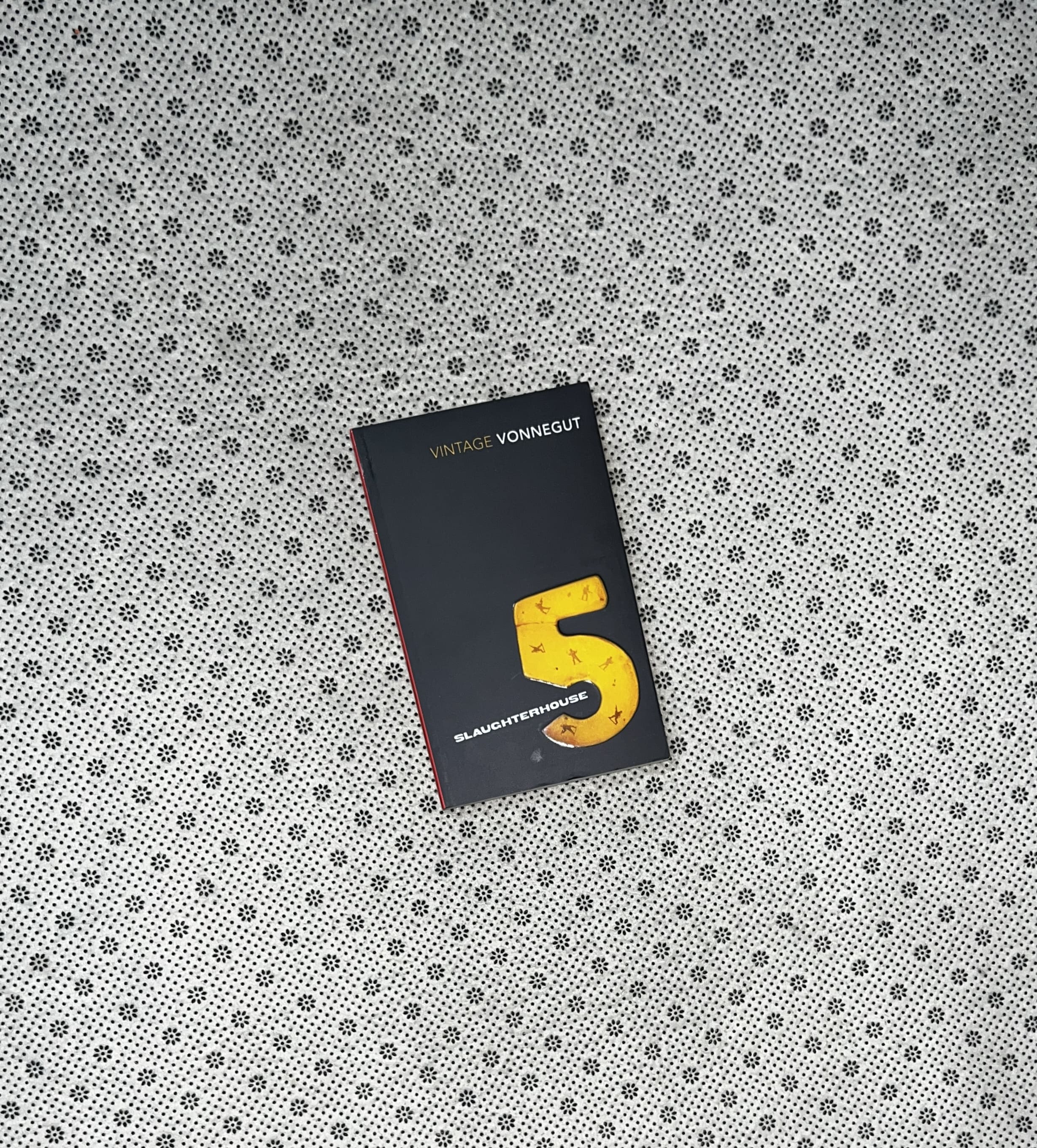 SLAUGHTERHOUSE 5 by Kurt Vonnegut