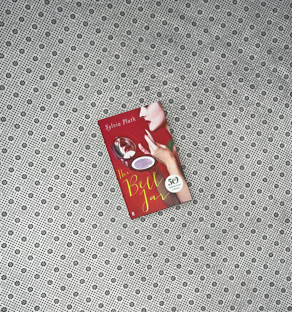 THE BELL JAR: a Novel by Sylvia Plath