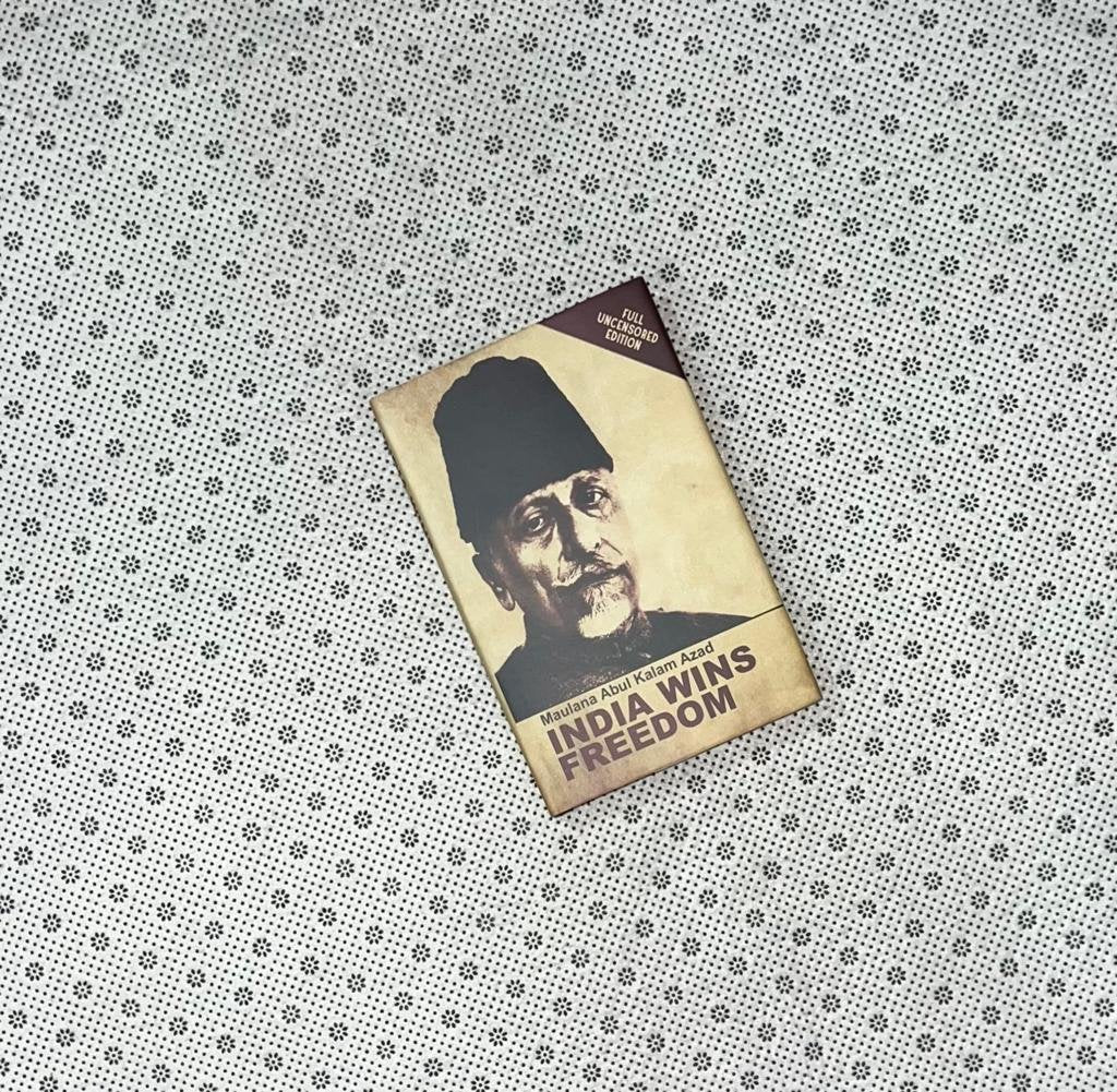 india wins freedom by maulana abul kalam azad