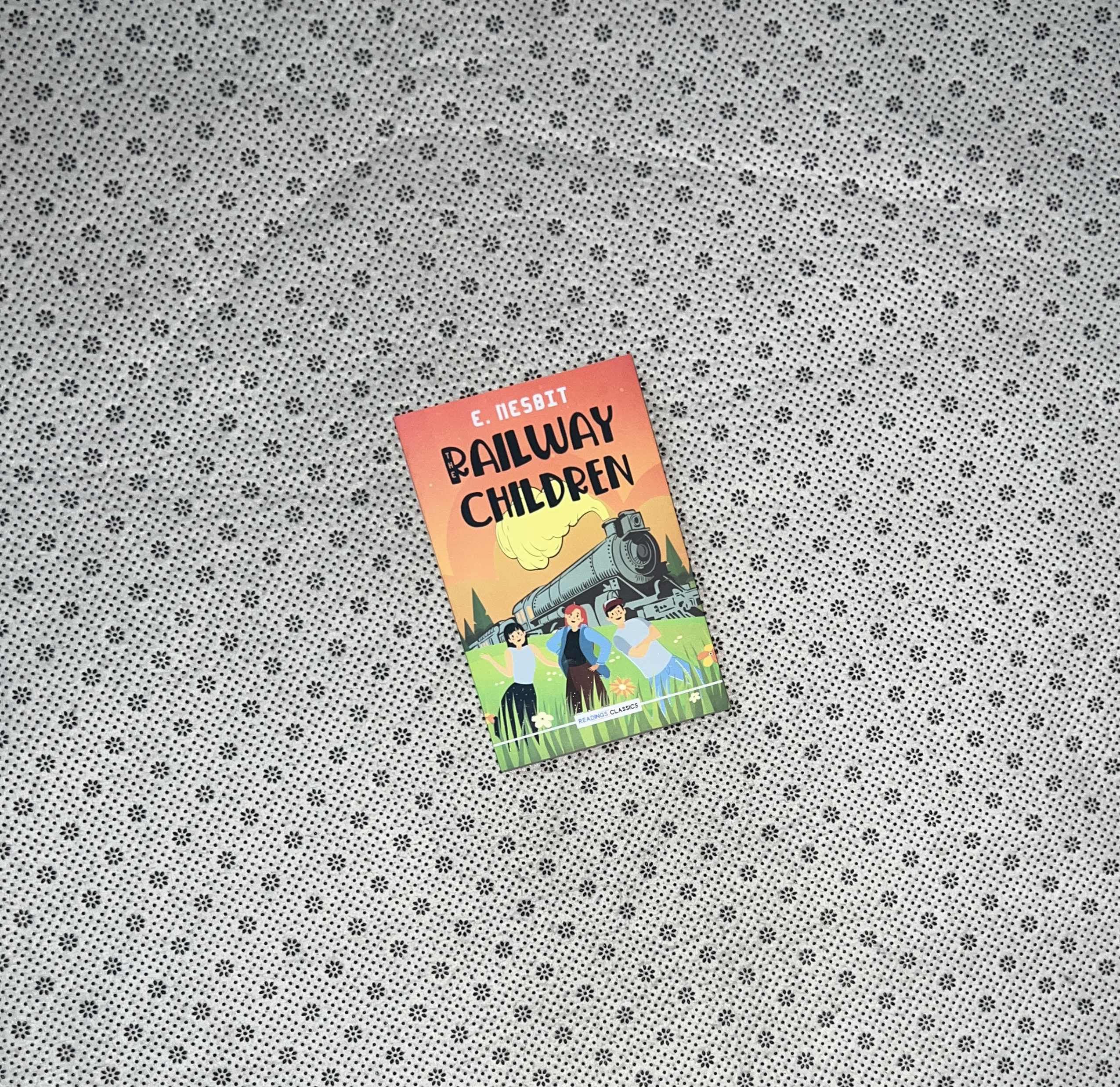 THE RAILWAY CHILDREN by Edith Nesbit