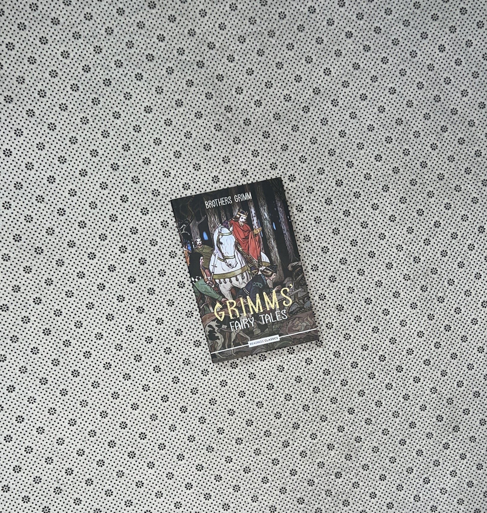 GRIMMS' FAIRY TALES (Readings Classics) by Brothers Grimm