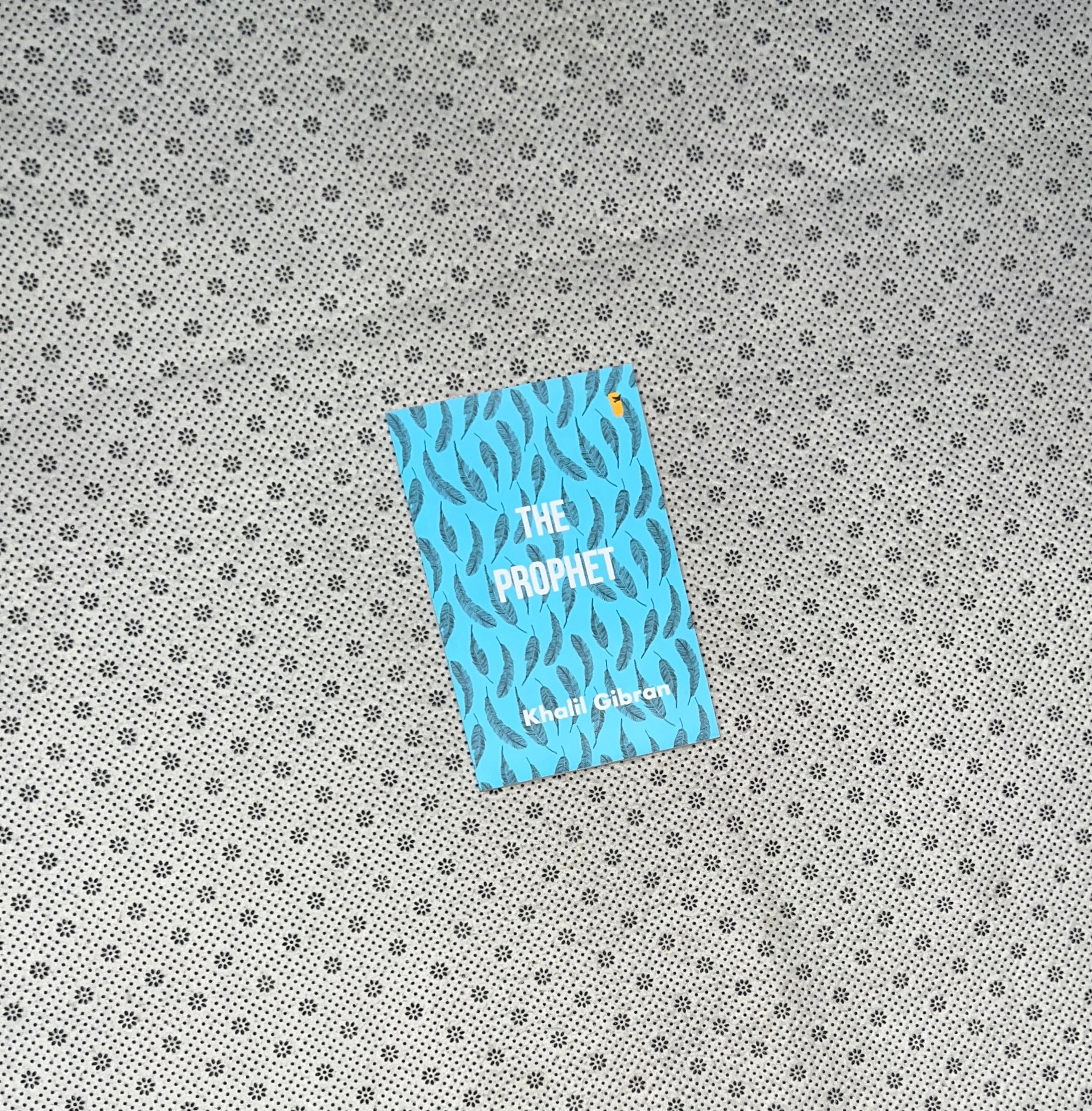 THE PROPHET by Khalil Gibran