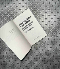 how to calm your mind finding productivity in anxious times by chris bailey