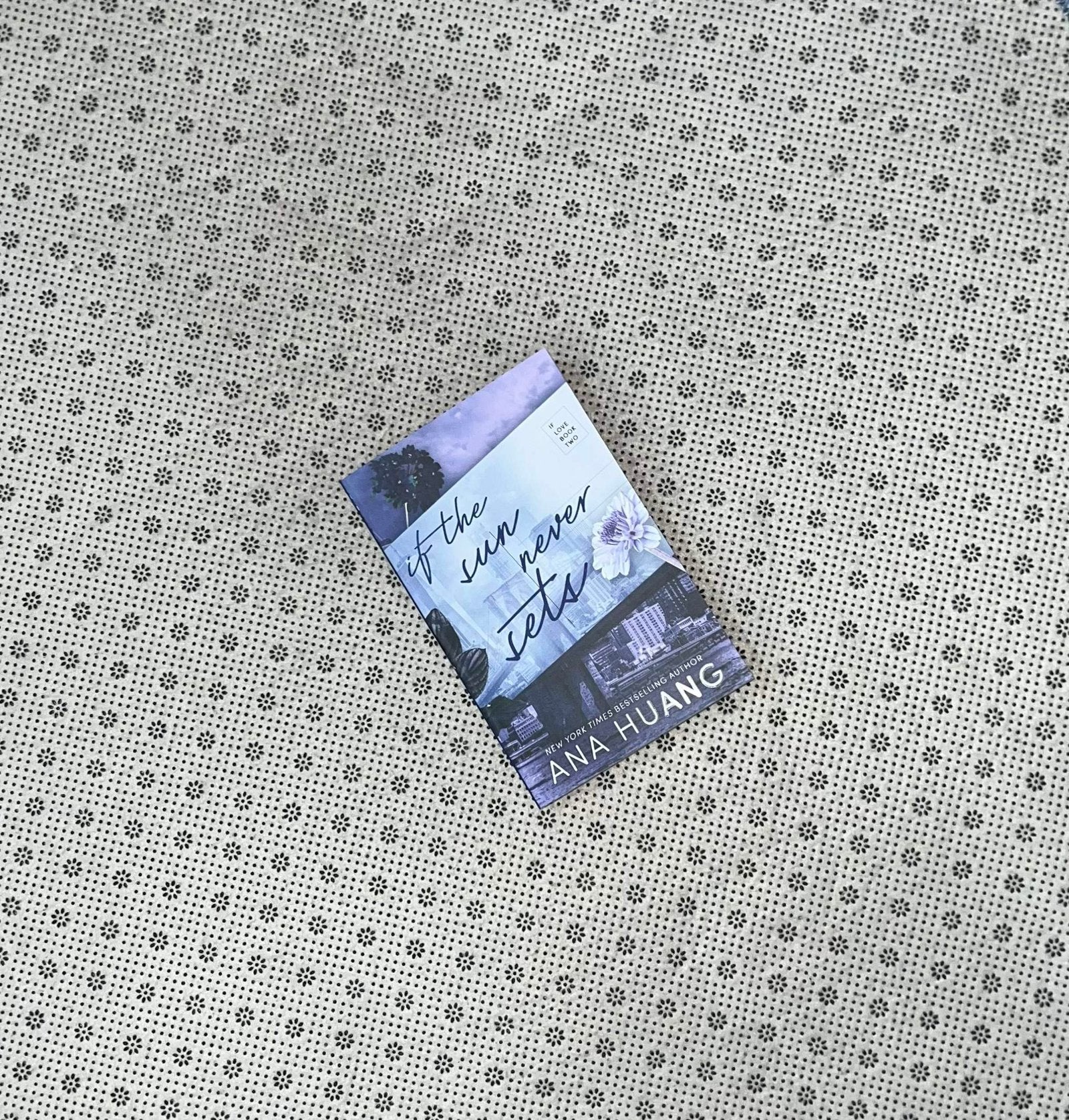 if the sun never sets if love series book 2 by ana huang