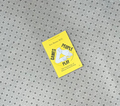 games people play the psychology of human relationships by eric berne