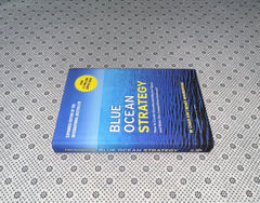 blue ocean strategy how to create uncontested market space and make the competition irrelevant by w chan kim