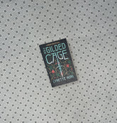 THE GILDED CAGE: The Prison Healer Series (book 2) by Lynette Noni