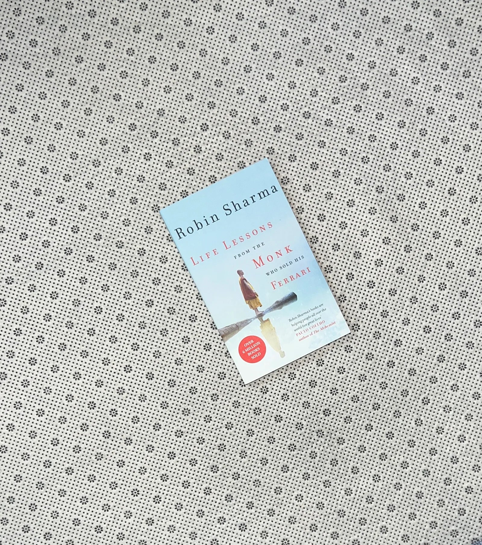 life lessons from the monk who sold his ferrari by robin sharma