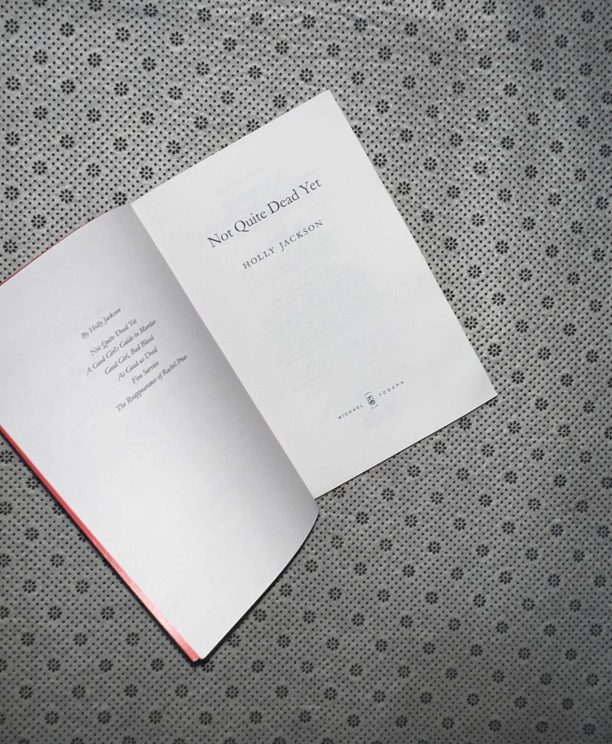 NOT QUITE DEAD YET by Holly Jackson