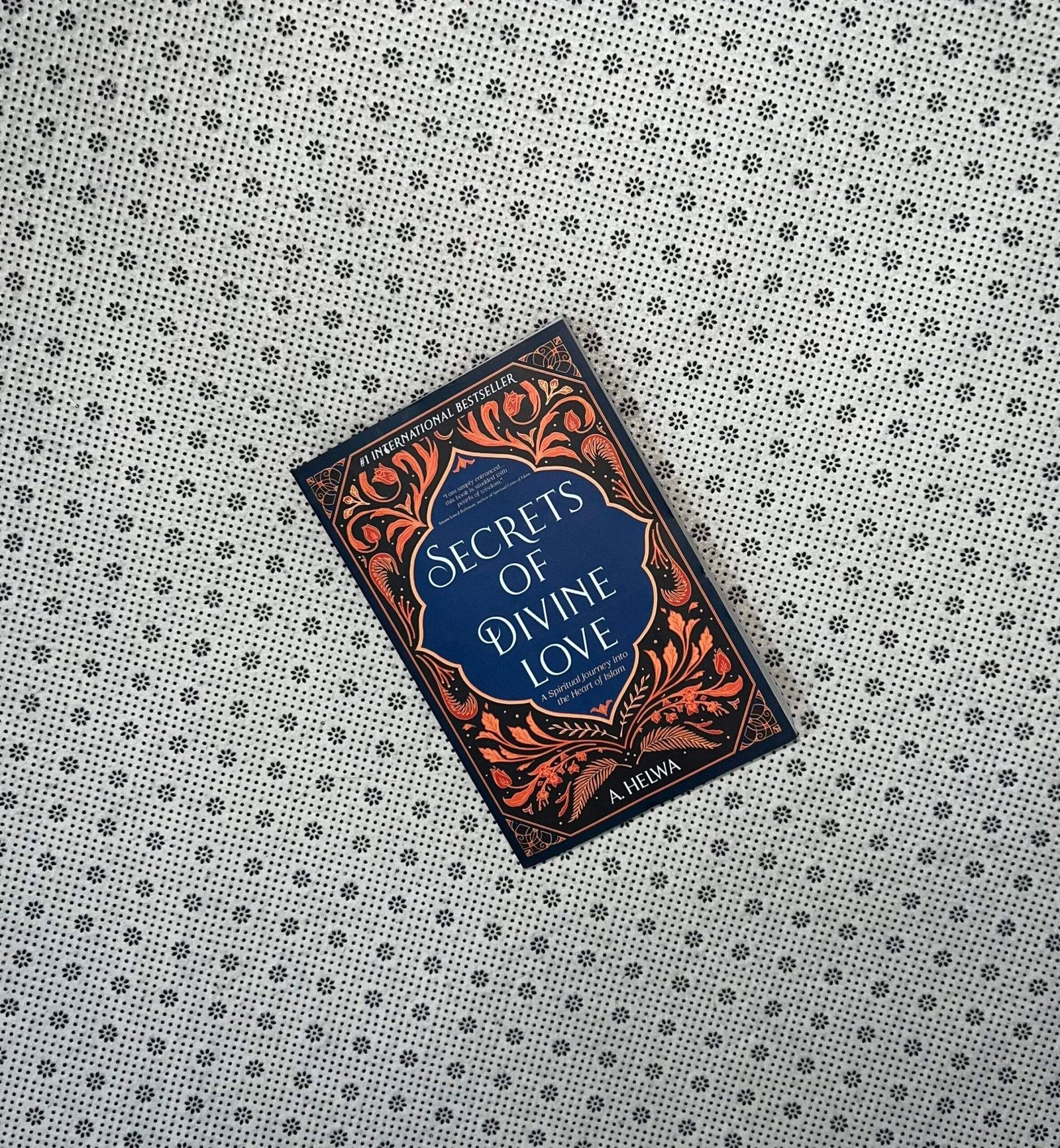 secrets of divine love a spiritual journey into the heart of islam by a helwa