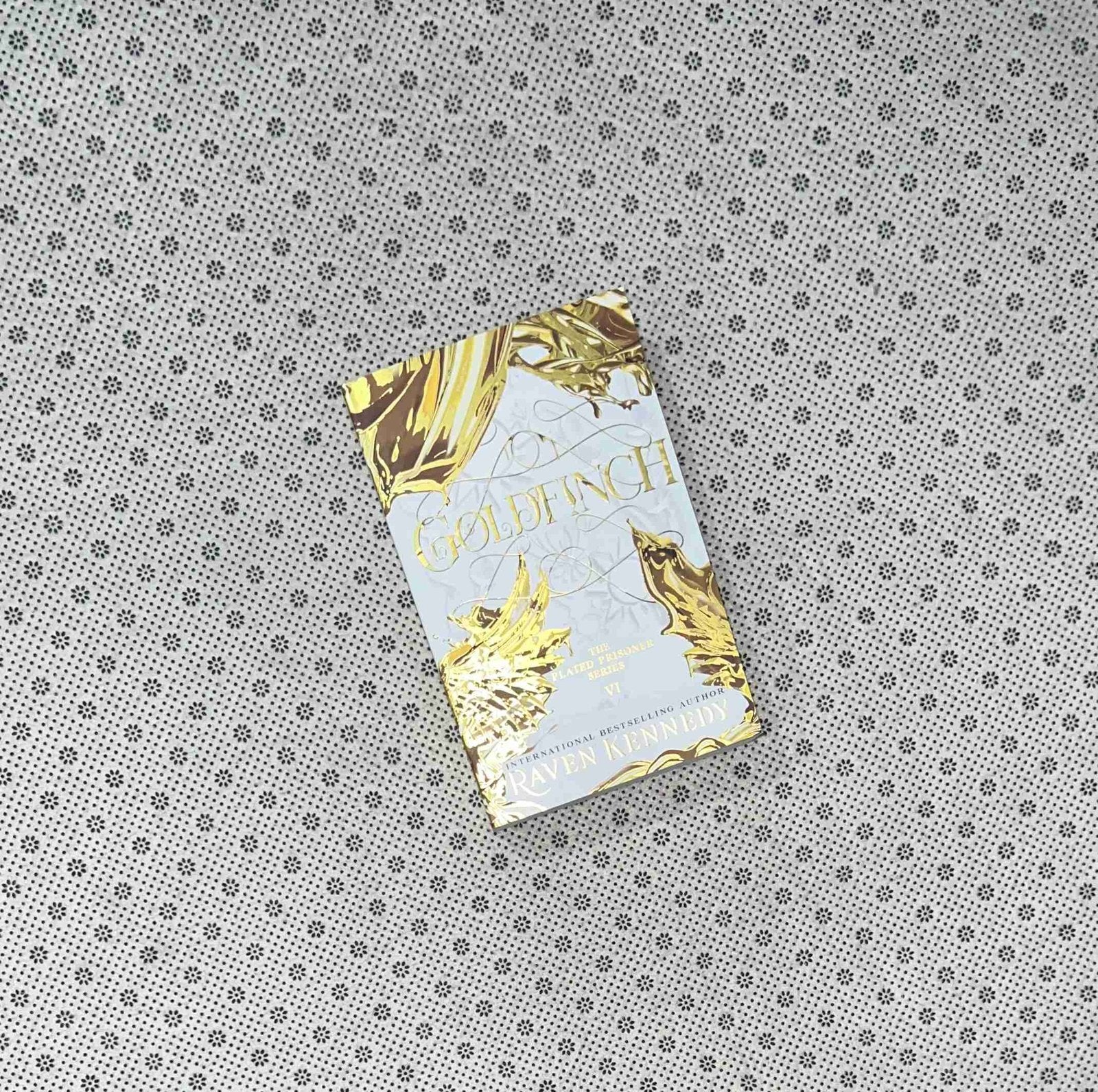 goldfinch the plated prisoner series book 6 by raven kennedy