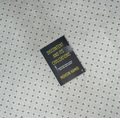 discontent and its civilizations dispatches from lahore new york and london by mohsin hamid