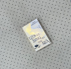 lies we sing to the sea by sarah underwood