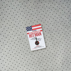 THE NEW CONFESSIONS OF AN ECONOMIC HIT MAN: How America Really Took Over The World by John Perkins