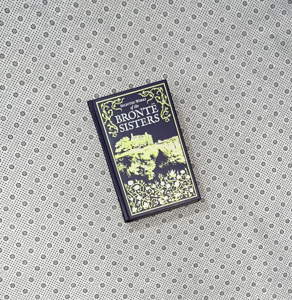 SELECTED WORKS OF THE BRONTE SISTERS by Charlotte Brontë, Emily Brontë, Anne Brontë