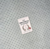 THE OBSTACLE IS THE WAY: The Timeless Art Of Turning Trials Into Triumph (Expanded 10th anniversary Edition) by Ryan Holiday