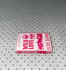 wild love by elsie silver