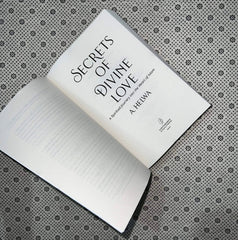 secrets of divine love a spiritual journey into the heart of islam by a helwa