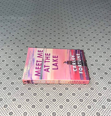 meet me at the lake by carley fortune