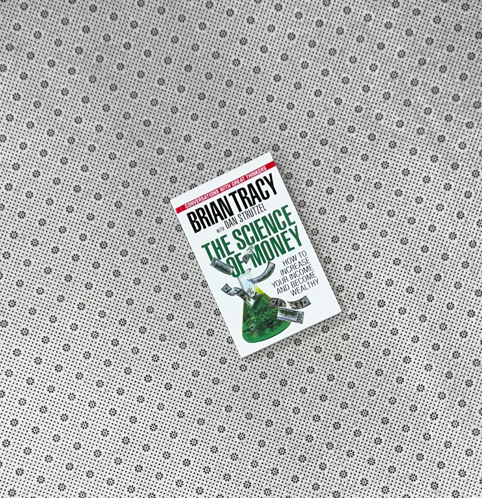 the science of money how to increase your income and become wealthy by brian tracy