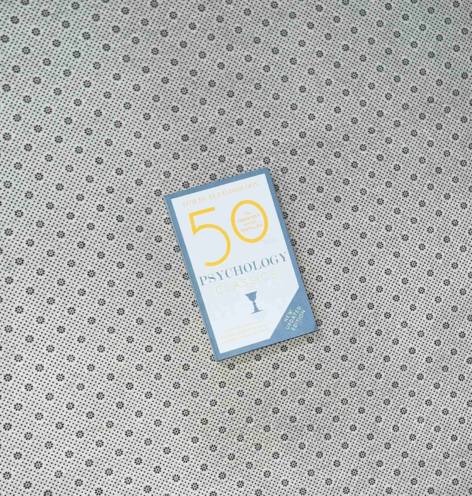 50 psychology classics the greatest books distilled by tom butler bowdon