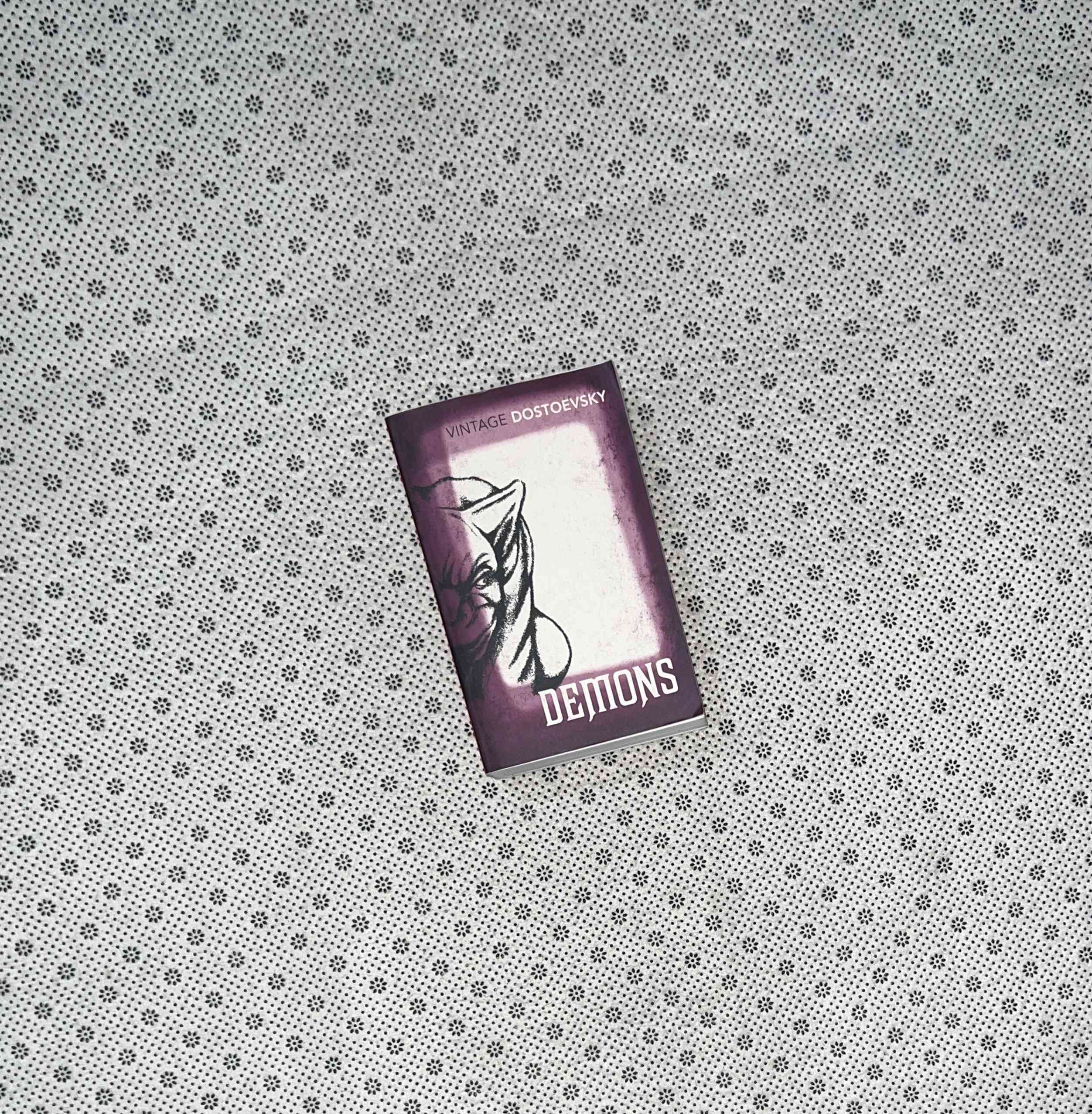 DEMONS by Fyodor Dostoyevsky