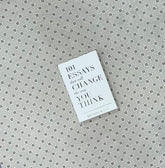 101 essays that will change the way you think by brianna wiest